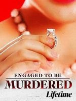 Watch Engaged to Be Murdered Megavideo