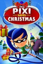 Watch Pixi Saves Christmas Megavideo