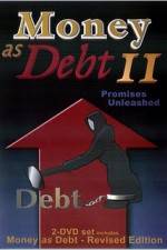 Watch Money as Debt II Promises Unleashed Megavideo