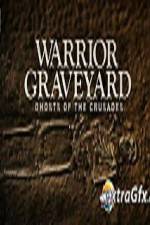 Watch National Geographic Warrior Graveyard Ghosts of The Crusades Megavideo