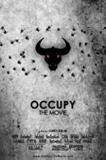 Watch Occupy: The Movie Megavideo