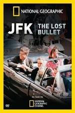 Watch National Geographic: JFK The Lost Bullet Megavideo