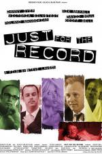 Watch Just for the Record Megavideo