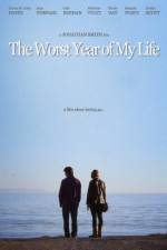 Watch The Worst Year of My Life Megavideo