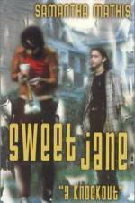 Watch Sweet Jane Megavideo