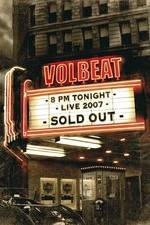 Watch Volbeat Live: Sold Out! Megavideo