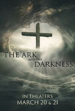 Watch The Ark and the Darkness Megavideo