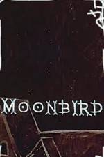 Watch Moonbird Megavideo