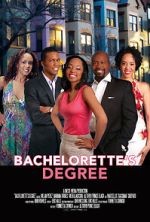 Watch Bachelorette\'s Degree Megavideo