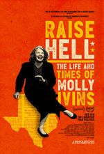 Watch Raise Hell: The Life & Times of Molly Ivins Megavideo