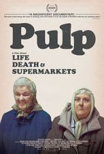 Watch Pulp: A Film About Life, Death & Supermarkets Megavideo