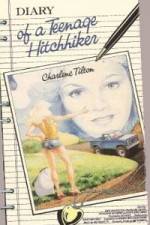 Watch Diary of a Teenage Hitchhiker Megavideo