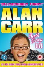 Watch Alan Carr Tooth Fairy LIVE Megavideo