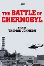 Watch The Battle of Chernobyl Megavideo