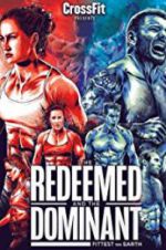 Watch The Redeemed and the Dominant: Fittest on Earth Megavideo