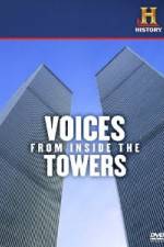 Watch History Channel Voices from Inside the Towers Megavideo