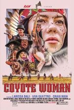 Watch Coyote Woman Megavideo