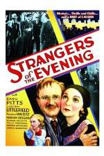 Watch Strangers of the Evening Megavideo