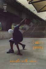 Watch Handle with Care: The Legend of the Notic Streetball Crew Megavideo