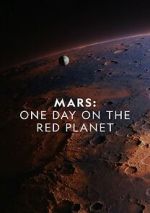 Watch Mars: One Day on the Red Planet Megavideo