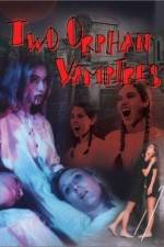 Watch Two Orphan Vampires Megavideo