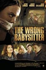 Watch The Wrong Babysitter Megavideo