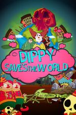 Watch Dippy Saves the World (Short 2021) Megavideo