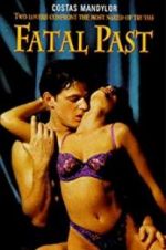 Watch Fatal Past Megavideo