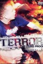 Watch Terror: The Living Proof Megavideo