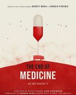 Watch The End of Medicine Megavideo