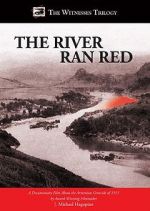 Watch The River Ran Red Megavideo