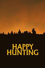 Watch Happy Hunting Megavideo