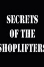 Watch Secrets Of The Shoplifters Megavideo