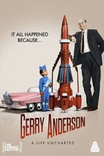 Watch Gerry Anderson: A Life Uncharted Megavideo