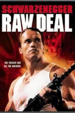 Watch Raw Deal Megavideo