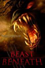 Watch Beast Beneath Megavideo