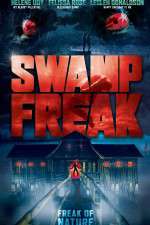 Watch Swamp Freak Megavideo