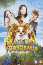 Watch The Bracelet of Bordeaux Megavideo