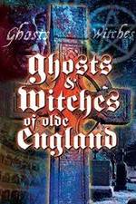 Watch Ghosts & Witches of Olde England Megavideo