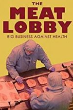 Watch The meat lobby: big business against health? Megavideo