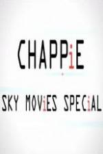 Watch Chappie Sky Movies Special Megavideo