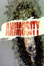 Watch Animosity Megavideo
