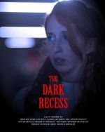 Watch The Dark Recess Megavideo