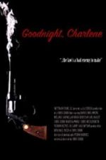 Watch Goodnight, Charlene Megavideo