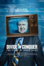 Watch Divide and Conquer: The Story of Roger Ailes Megavideo