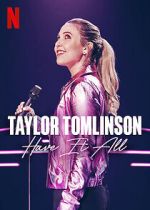 Watch Taylor Tomlinson: Have It All (TV Special 2024) Megavideo