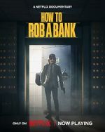 Watch How to Rob a Bank Megavideo