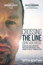 Watch Crossing the Line John Van Wisse Megavideo