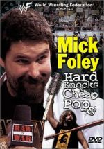 Watch Mick Foley: Hard Knocks and Cheap Pops Megavideo