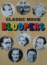 Watch Classic Movie Bloopers Megavideo